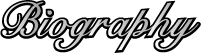 Biography